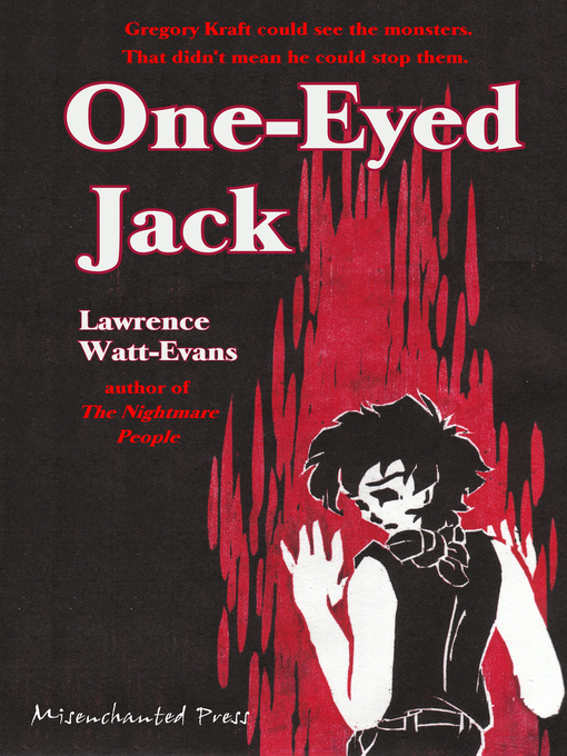 Title details for One-Eyed Jack by Lawrence Watt-Evans - Available